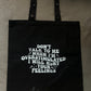 Don’t talk to me tote bag